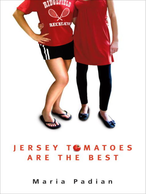 Title details for Jersey Tomatoes are the Best by Maria Padian - Available